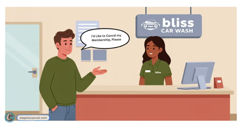 Cancel Bliss Car Wash Membership: Step-by-Step Guide for 2025 man in bliss car wash location requesting cancellation