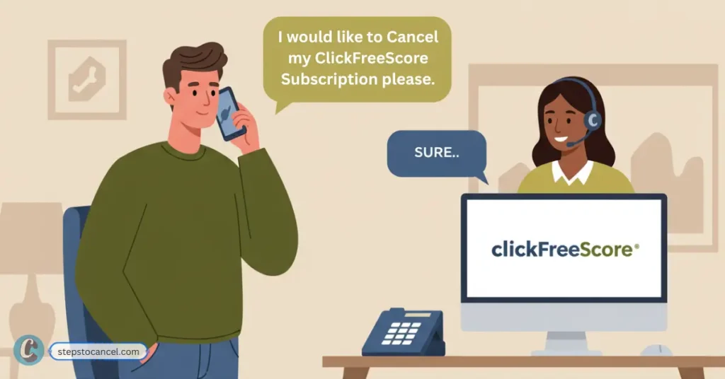 2 Easy Ways to Cancel your ClickFreeScore Membership Man calling ClickFreeScore to cancel membership by phone; desk with ClickFreeScore website open